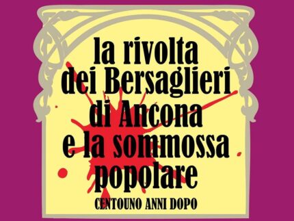 Mostra sulla rivolta dei bersaglieri ad Ancona