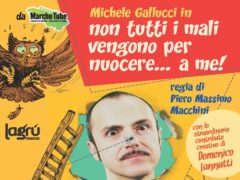 Spettacolo "Non tutti i mali vengono per nuocere a me"